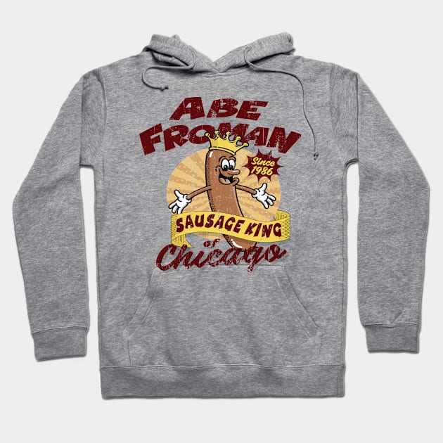 Abe Froman Sausage King of Chicago Retro 1986 Hoodie by Alema Art